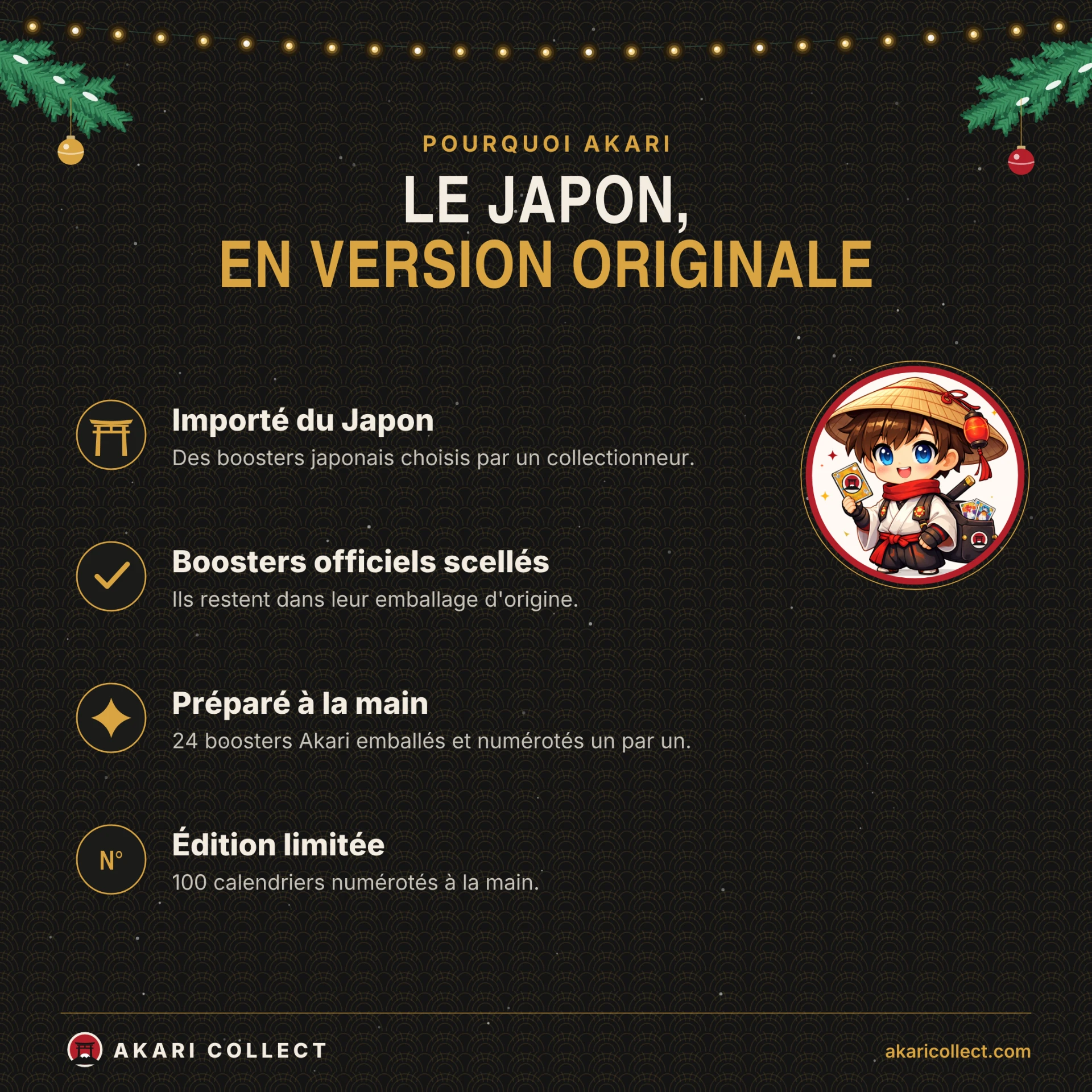 Les garanties Akari : importé du Japon, boosters officiels scellés, préparé à la main